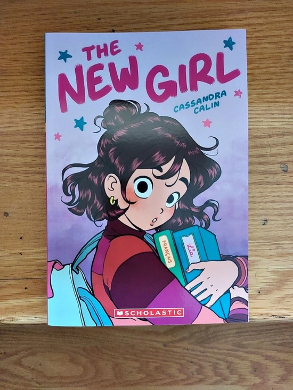 Scholastic The New Girl by Cassandra Calin Graphic Novel